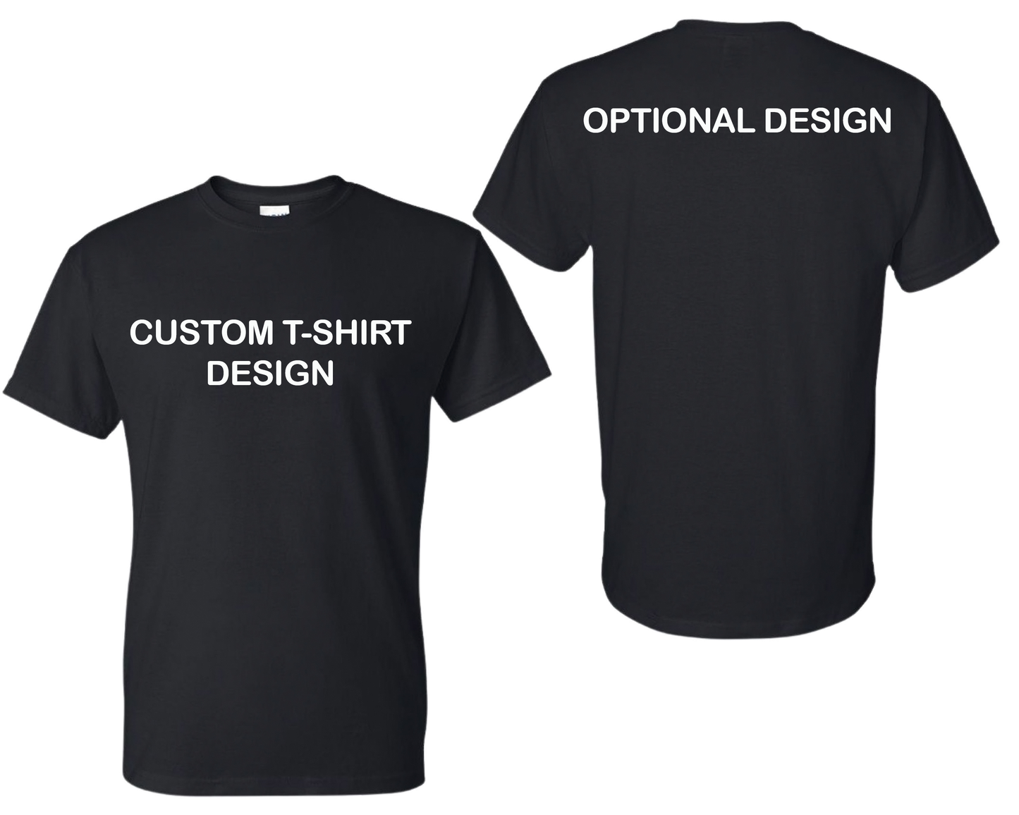 CUSTOM T-SHIRT (TEXT ONLY)